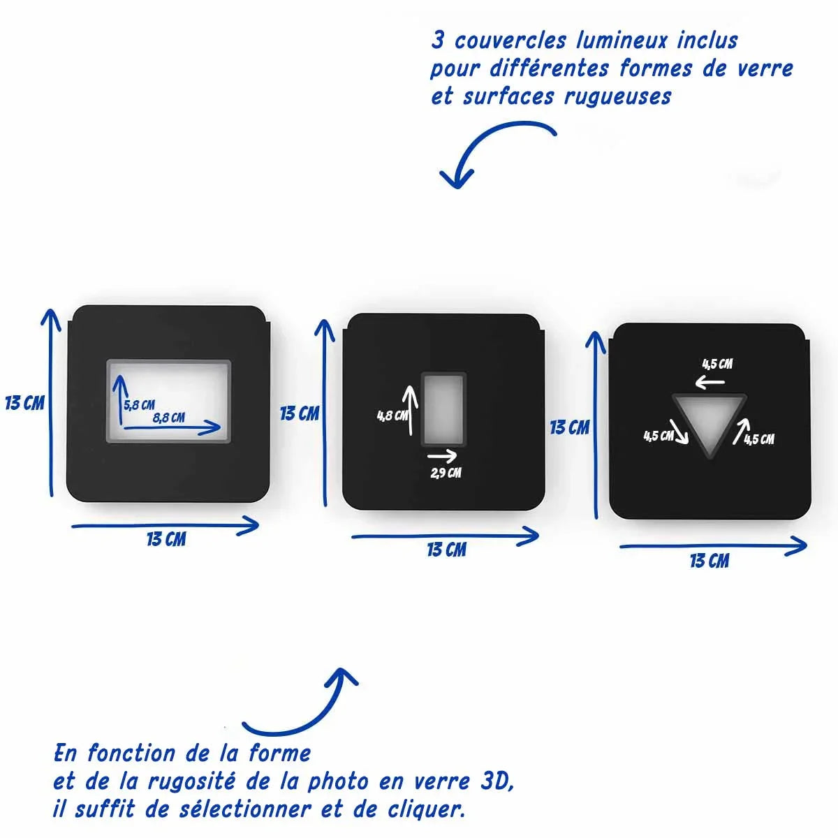 Trois couvercles lumineux noirs pour socle, adaptés à différentes formes de verre, dimensions indiquées.